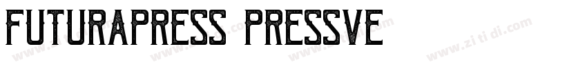 FuturaPress Pressve字体转换